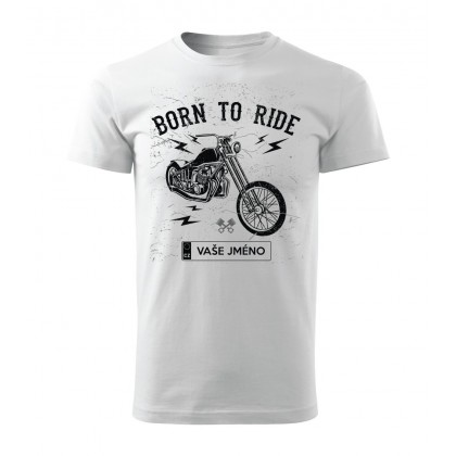 Born To Ride - Chopper